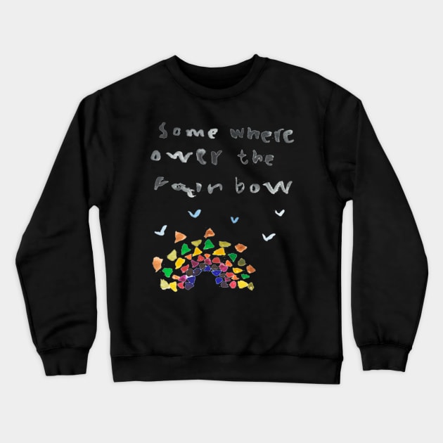 Over the rainbow watercolor good vibe art Crewneck Sweatshirt by Pragonette